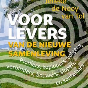 Voorlevers van de nieuwe samenleving